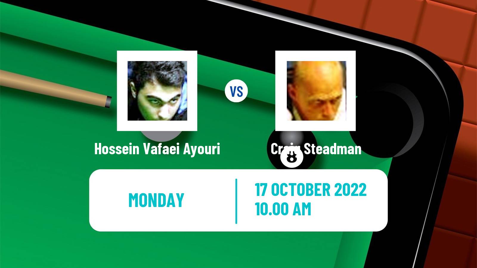 Snooker Snooker Hossein Vafaei Ayouri - Craig Steadman