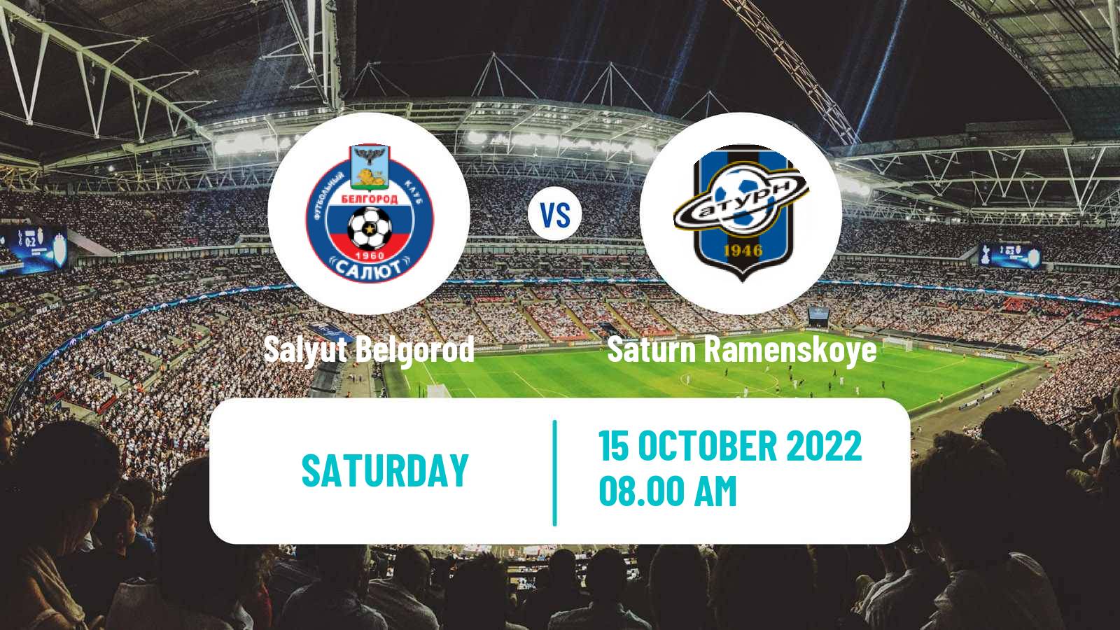 Soccer Russian FNL 2 Group 3 Salyut Belgorod - Saturn Ramenskoye