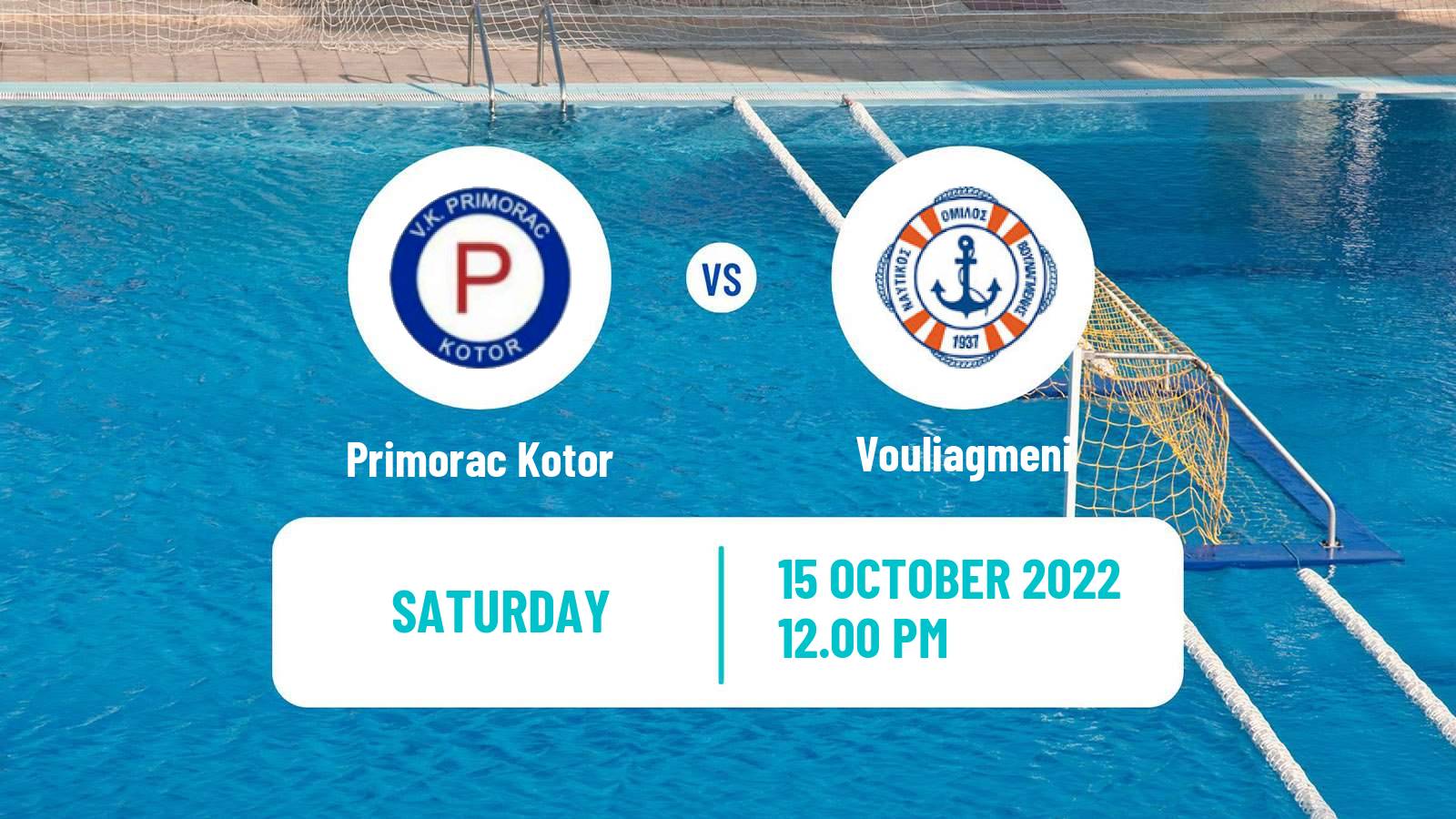 Water polo Champions League Water Polo Primorac Kotor - Vouliagmeni
