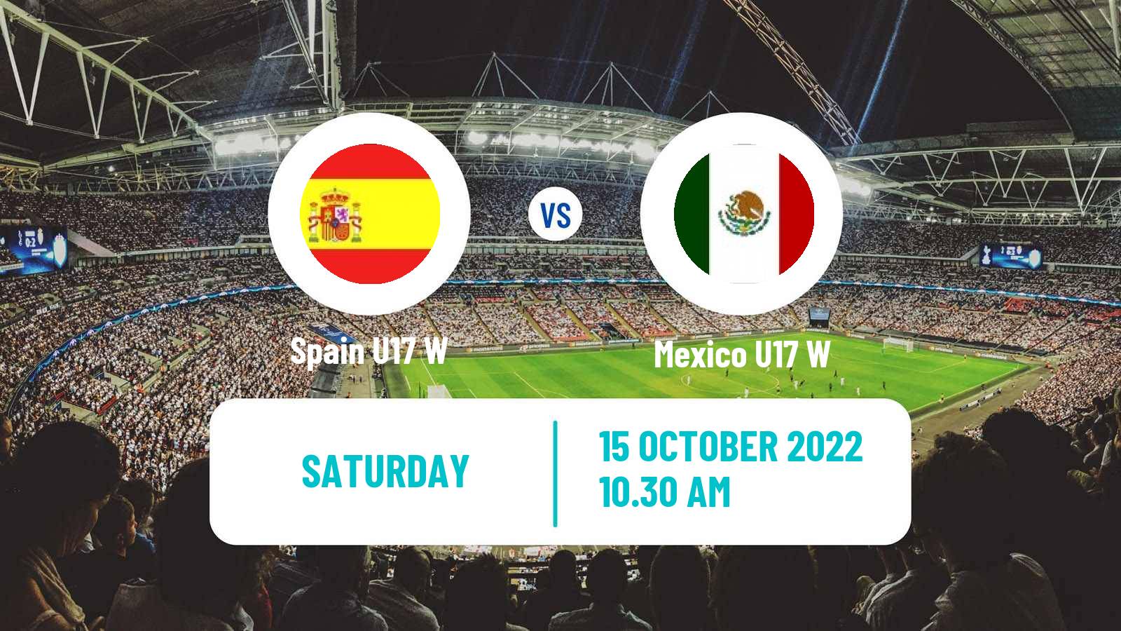 Soccer World Cup Women U17 Spain U17 W - Mexico U17 W