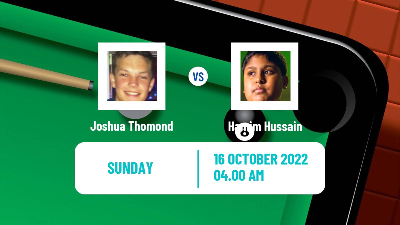 Snooker Snooker Joshua Thomond - Hamim Hussain