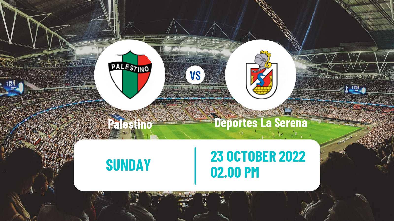 Soccer Chilean Primera Division Palestino - Deportes La Serena