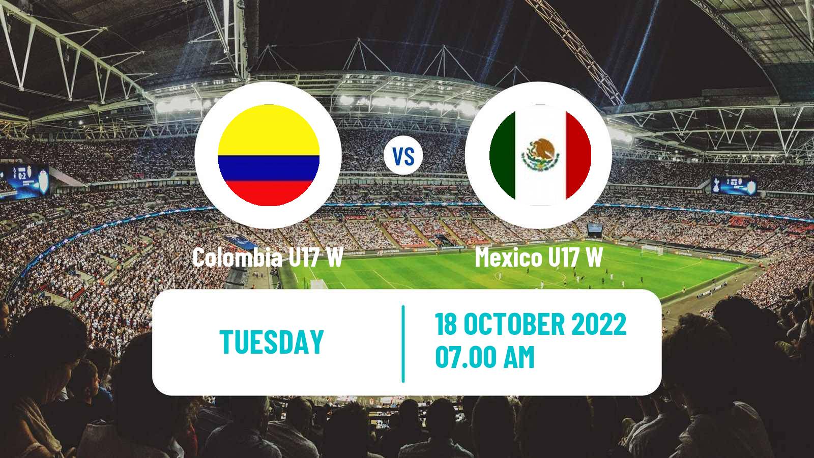 Soccer World Cup Women U17 Colombia U17 W - Mexico U17 W