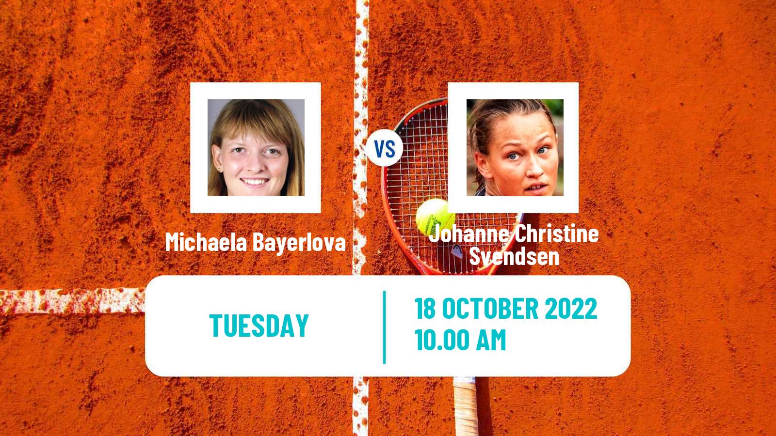 Tennis ITF Tournaments Michaela Bayerlova - Johanne Christine Svendsen