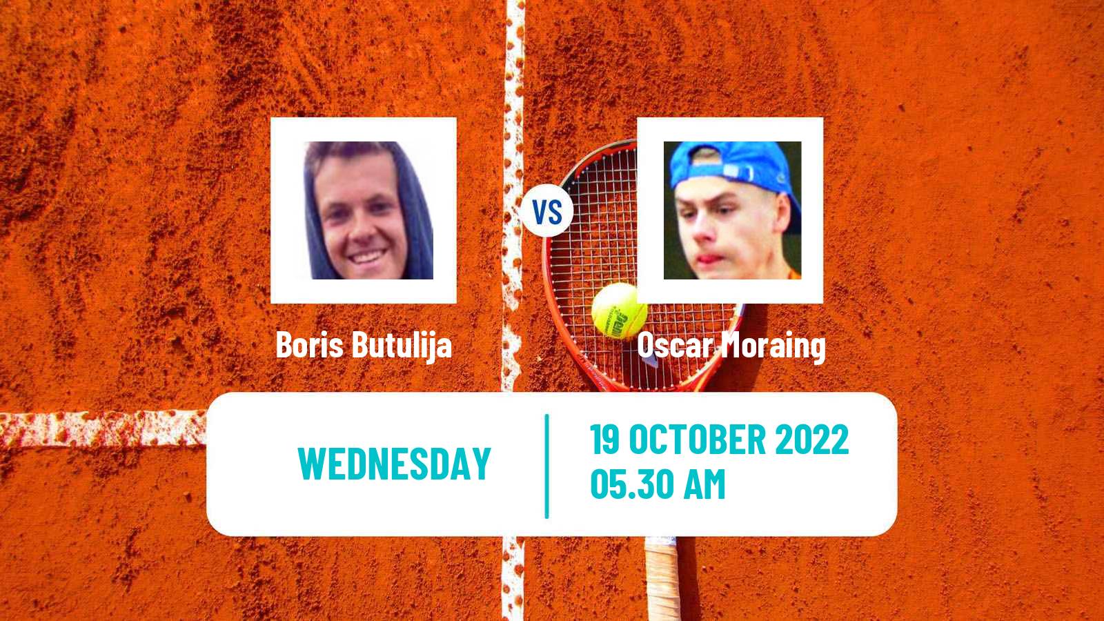 Tennis ITF Tournaments Boris Butulija - Oscar Moraing