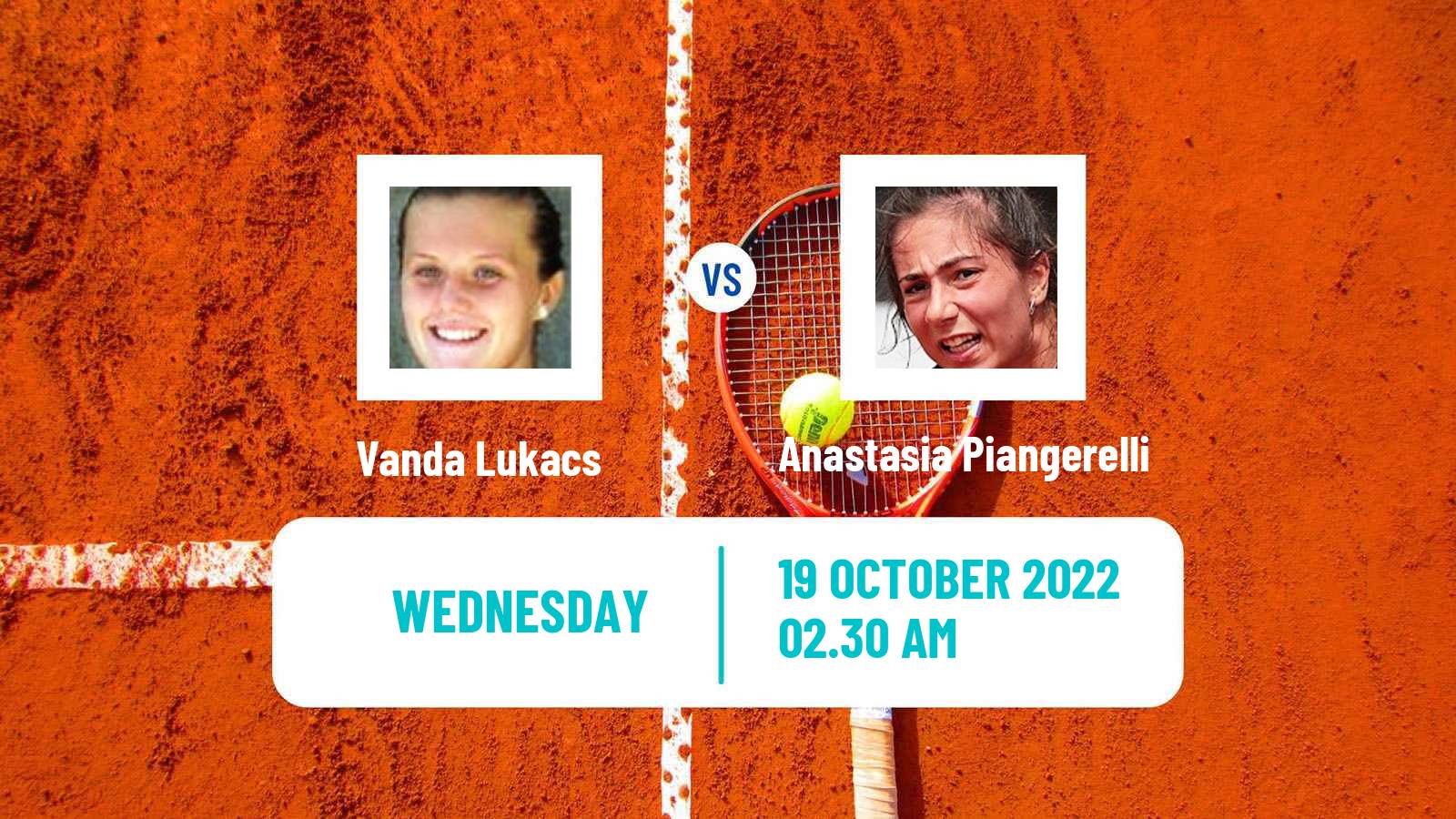 Tennis ITF Tournaments Vanda Lukacs - Anastasia Piangerelli