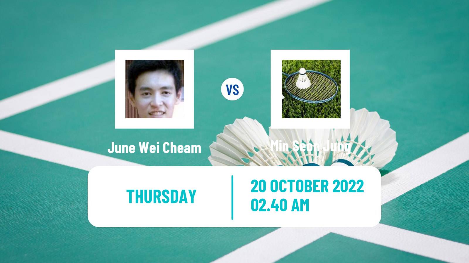 Badminton Badminton June Wei Cheam - Min Seon Jung