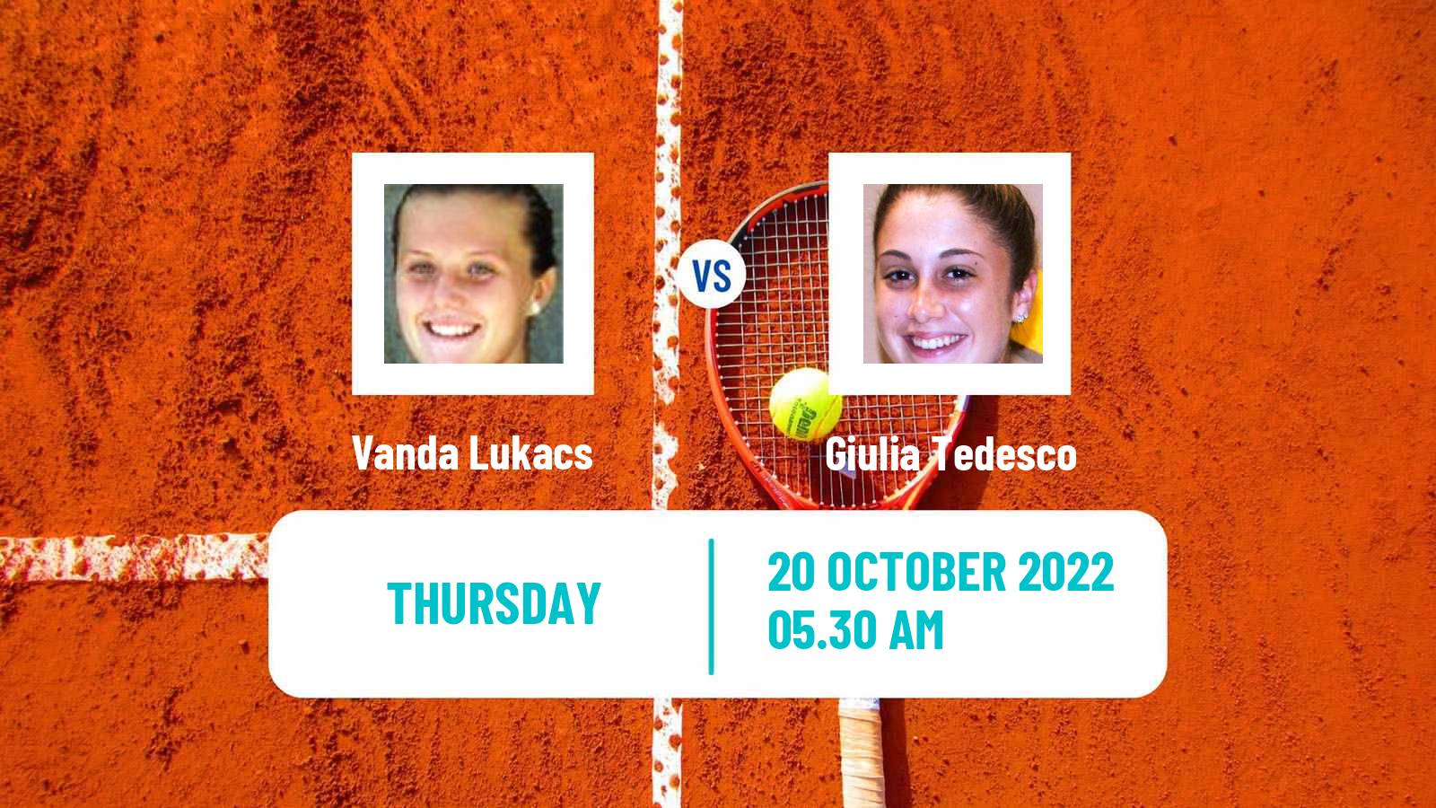 Tennis ITF Tournaments Vanda Lukacs - Giulia Tedesco
