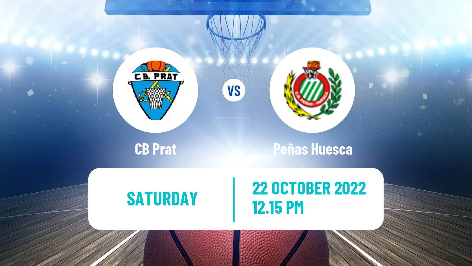 Basketball Spanish LEB Plata Prat - Peñas Huesca