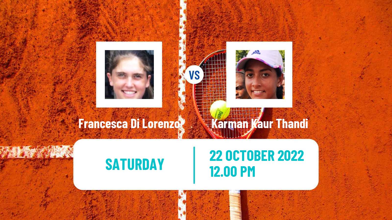 Tennis ITF Tournaments Francesca Di Lorenzo - Karman Kaur Thandi
