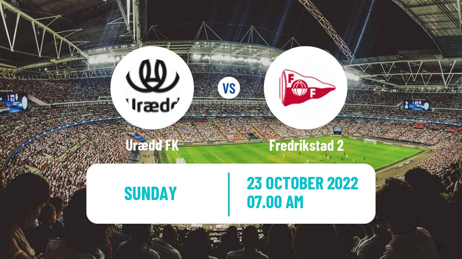 Soccer Norwegian Division 3 - Group 4 Urædd - Fredrikstad 2