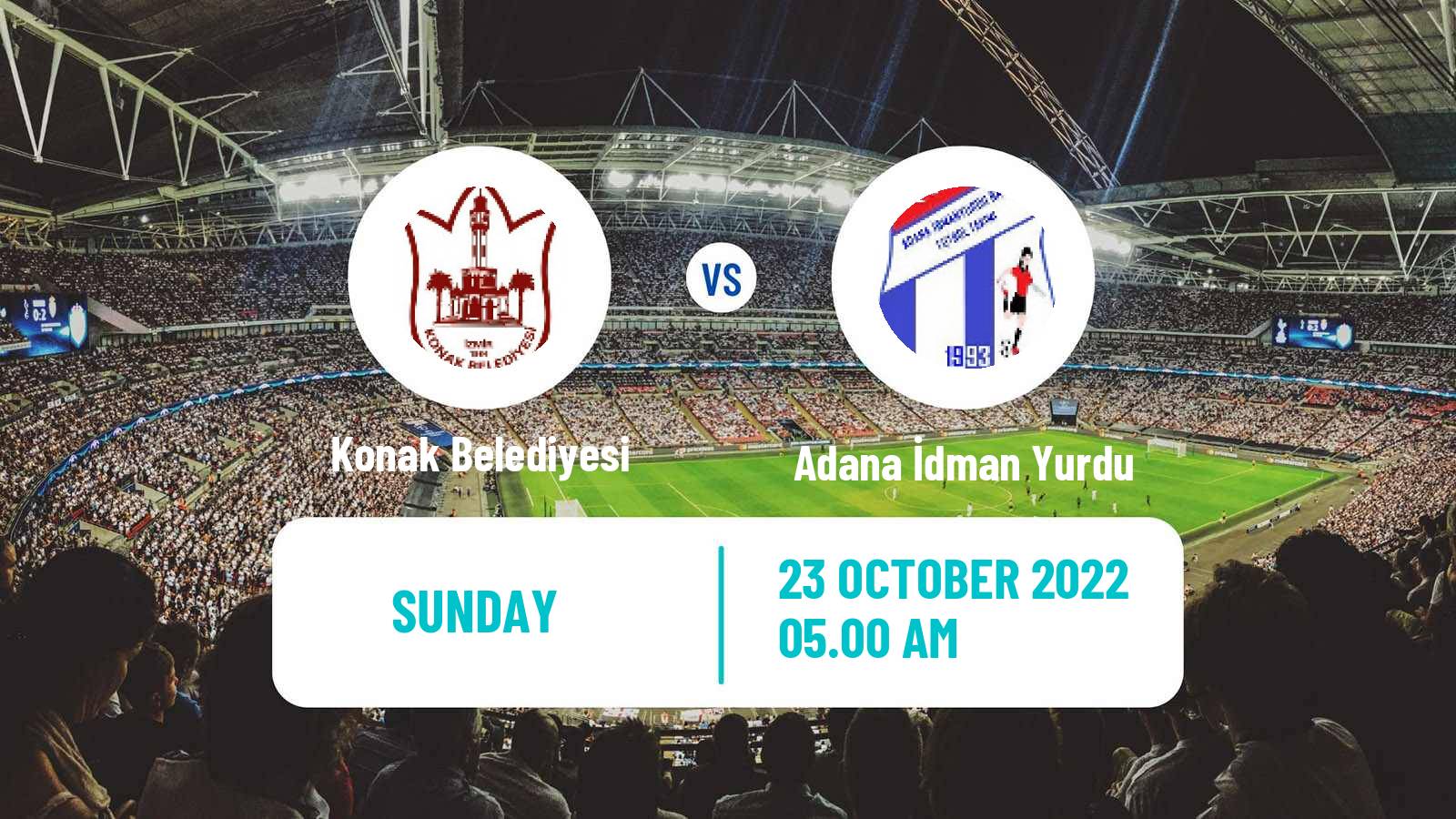 Soccer Turkish Super Lig Women Konak Belediyesi - Adana İdman Yurdu