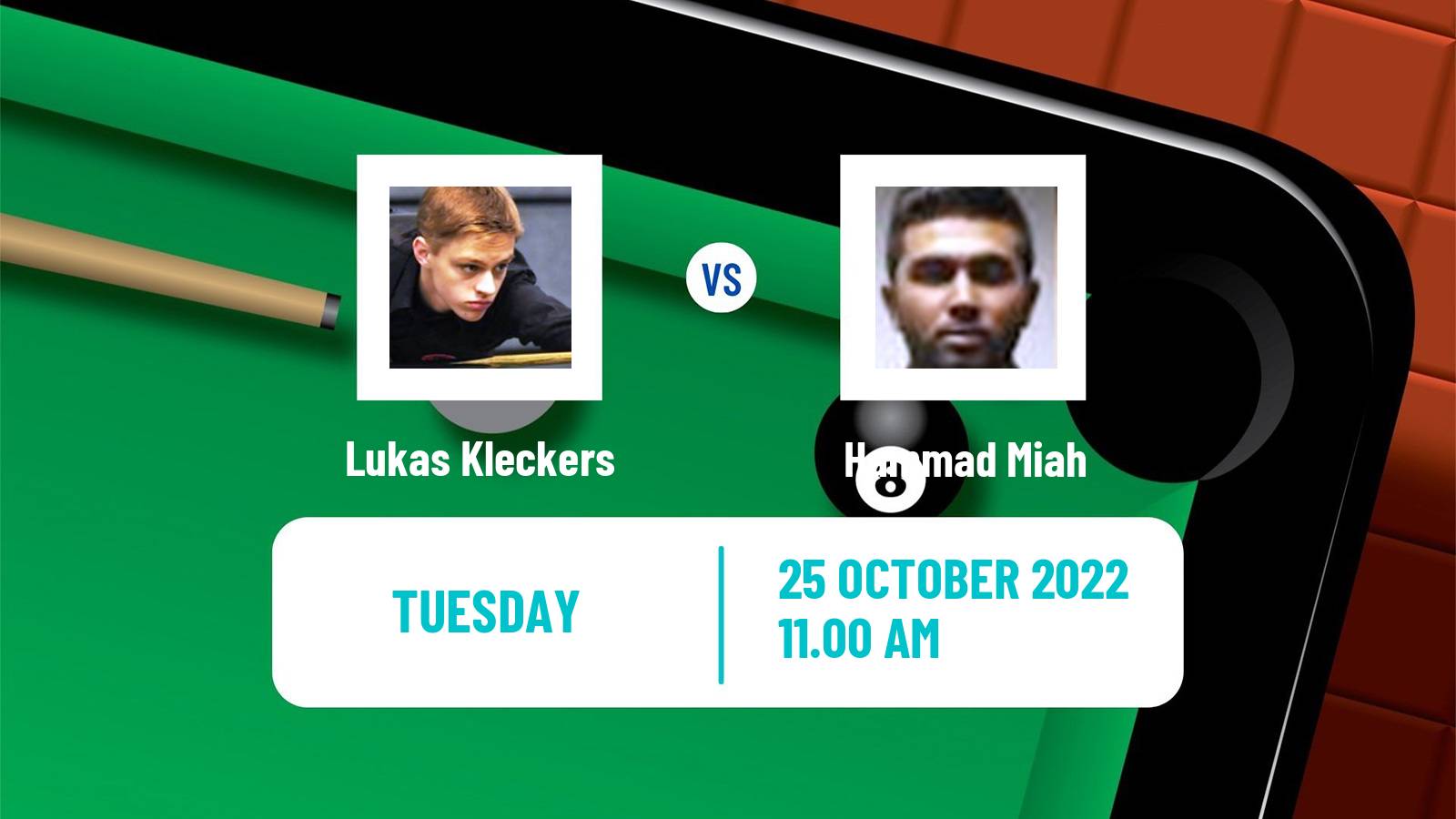 Snooker Snooker Lukas Kleckers - Hammad Miah