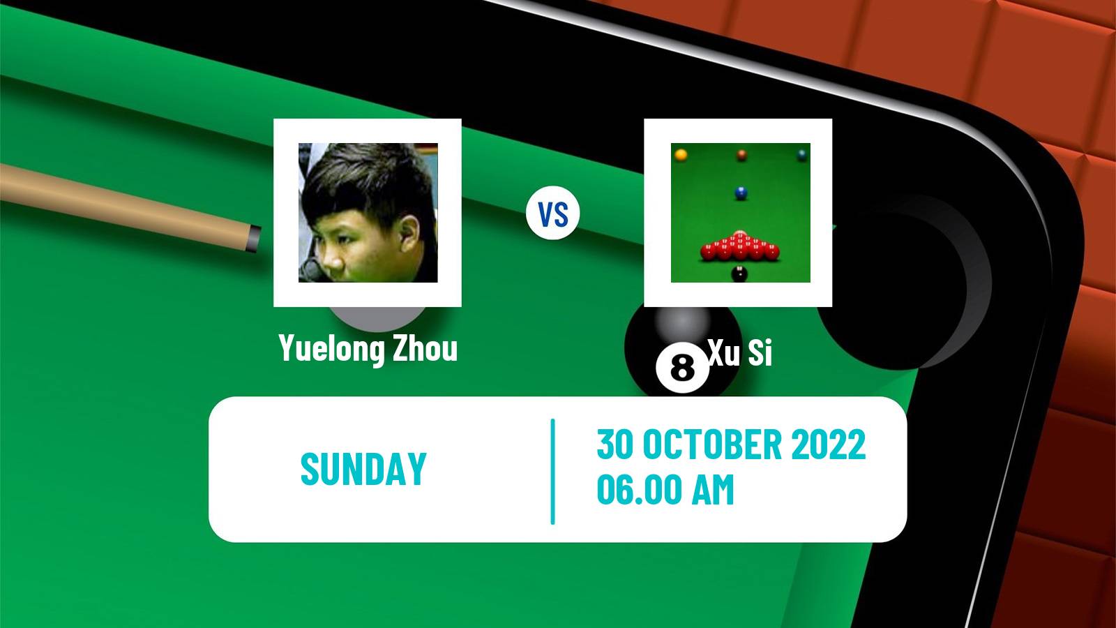Snooker Snooker Yuelong Zhou - Xu Si