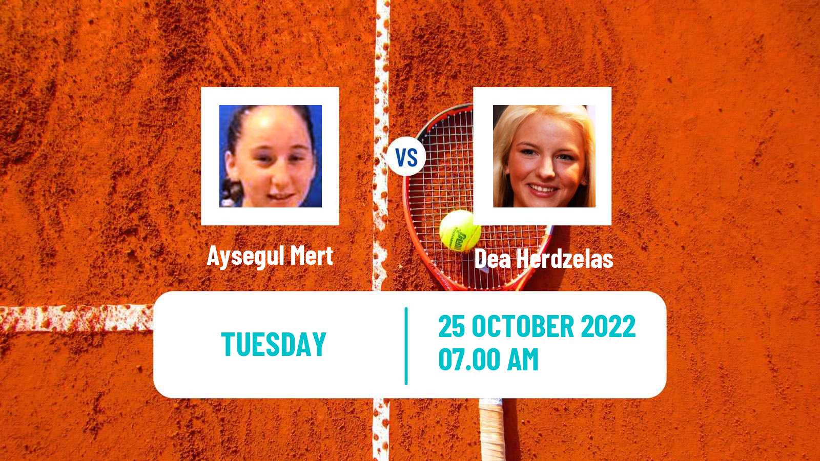Tennis ITF Tournaments Aysegul Mert - Dea Herdzelas