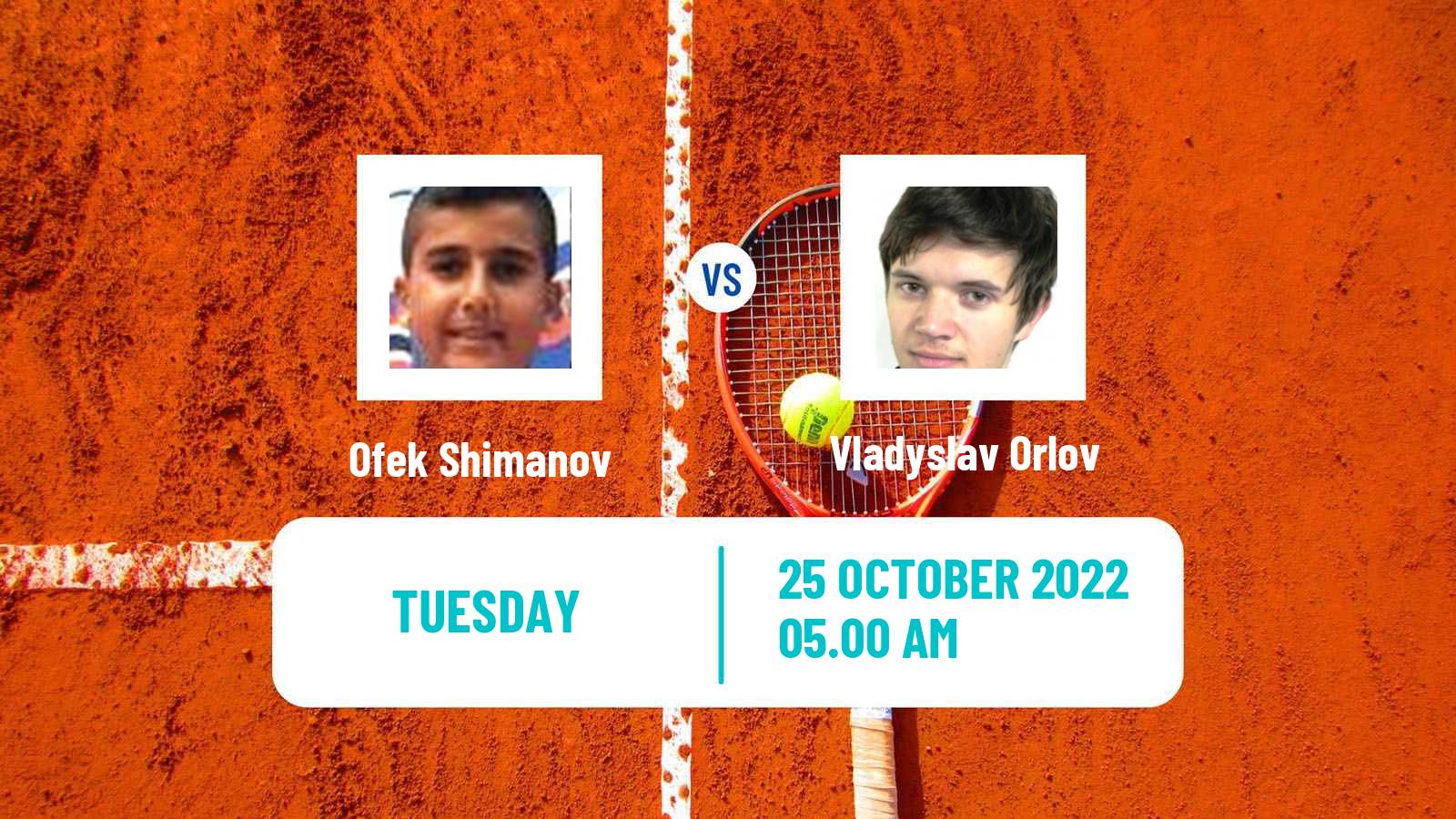 Tennis ITF Tournaments Ofek Shimanov - Vladyslav Orlov