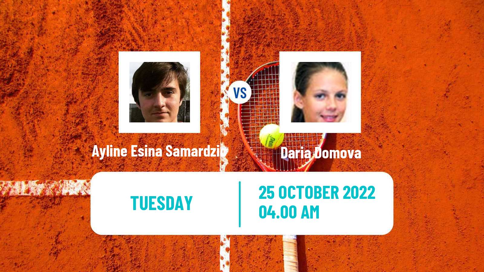 Tennis ITF Tournaments Ayline Esina Samardzic - Daria Domova