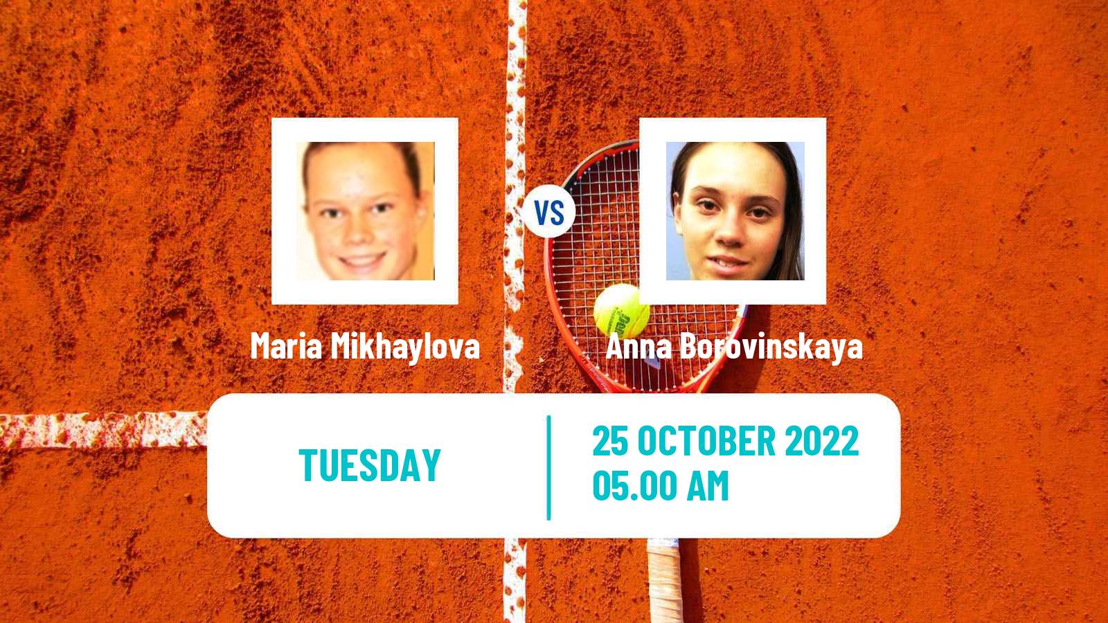 Tennis ITF Tournaments Maria Mikhaylova - Anna Borovinskaya
