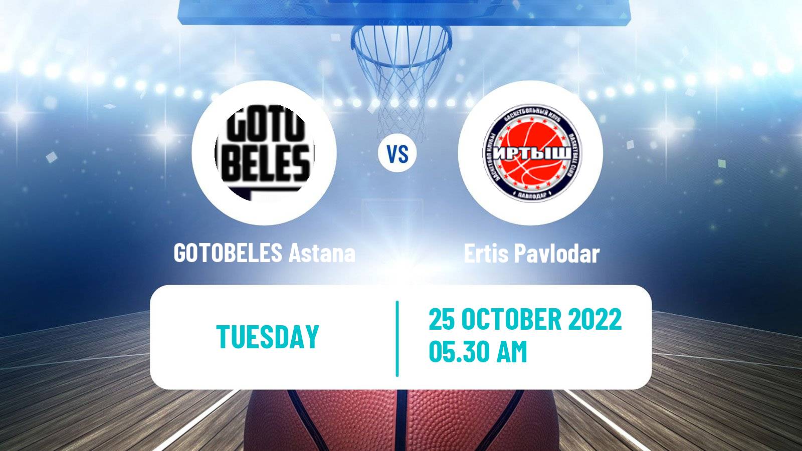 Basketball Kazakh Higher League Basketball GOTOBELES Astana - Ertis Pavlodar