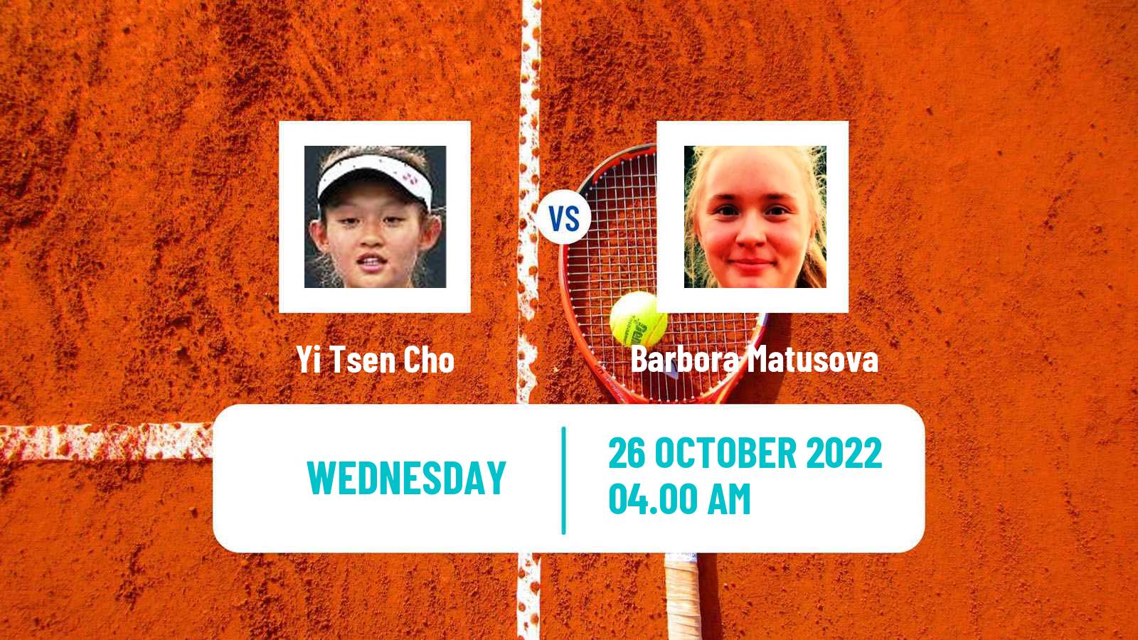 Tennis ITF Tournaments Yi Tsen Cho - Barbora Matusova