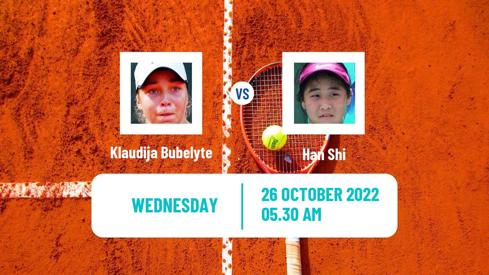 Tennis ITF Tournaments Klaudija Bubelyte - Han Shi