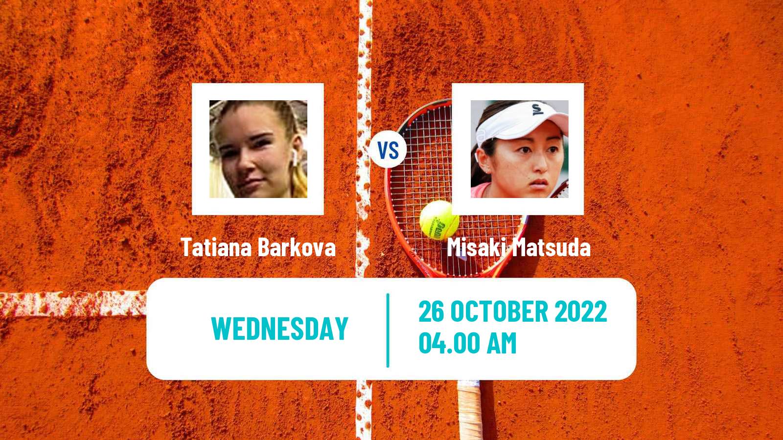 Tennis ITF Tournaments Tatiana Barkova - Misaki Matsuda