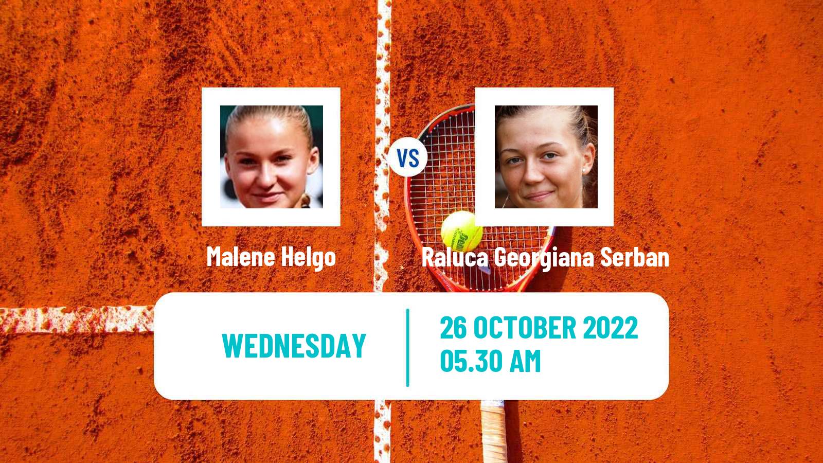 Tennis ITF Tournaments Malene Helgo - Raluca Georgiana Serban