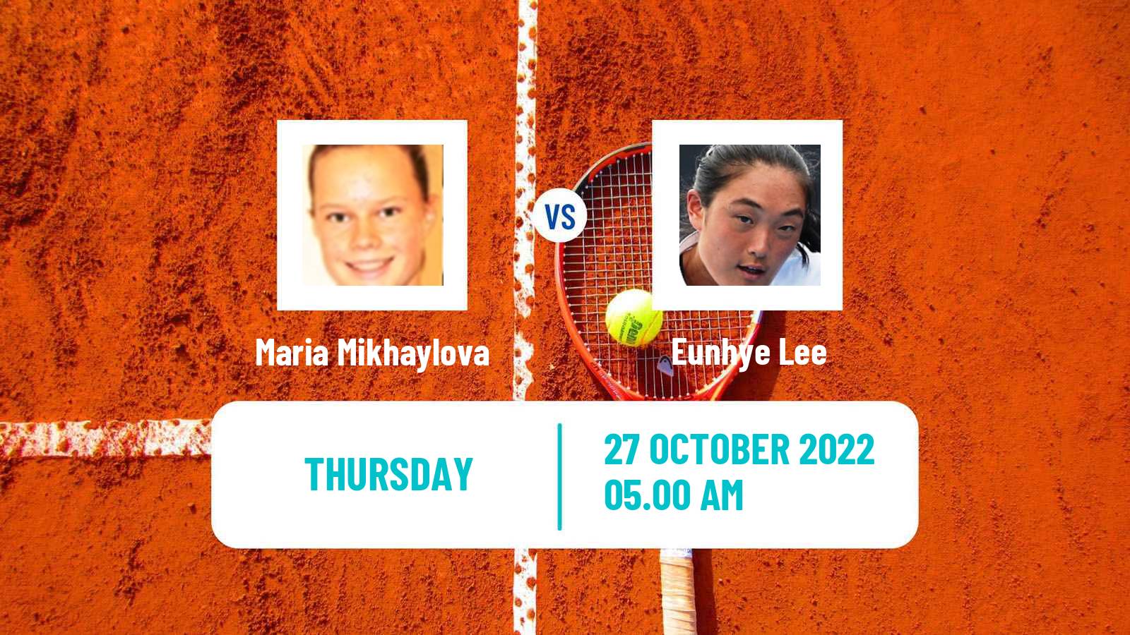 Tennis ITF Tournaments Maria Mikhaylova - Eunhye Lee