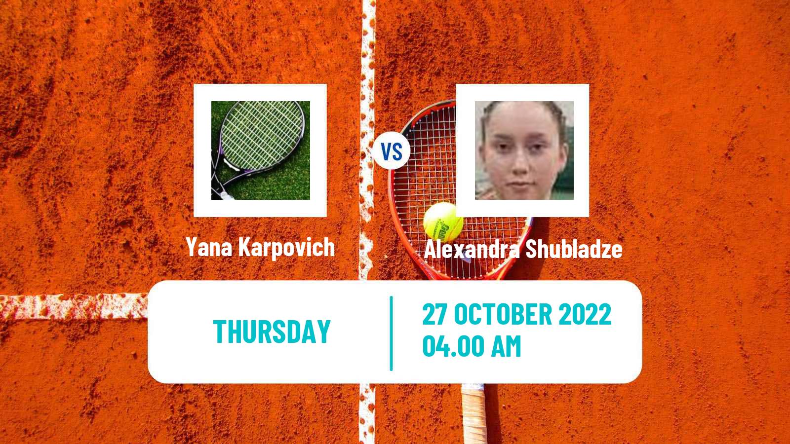 Tennis ITF Tournaments Yana Karpovich - Alexandra Shubladze