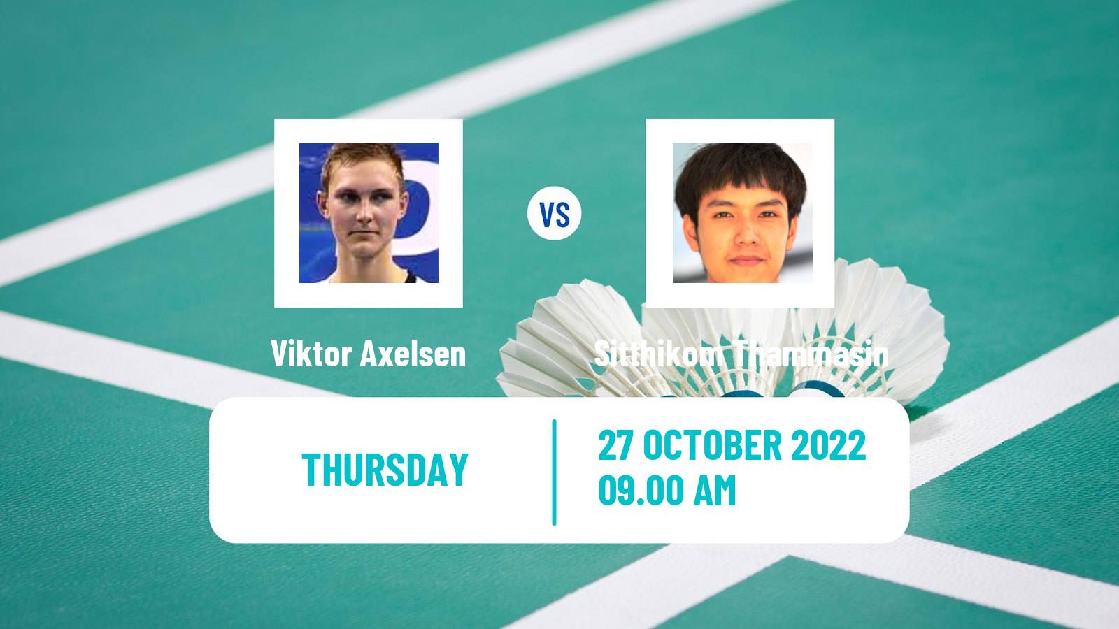 Badminton Badminton Viktor Axelsen - Sitthikom Thammasin