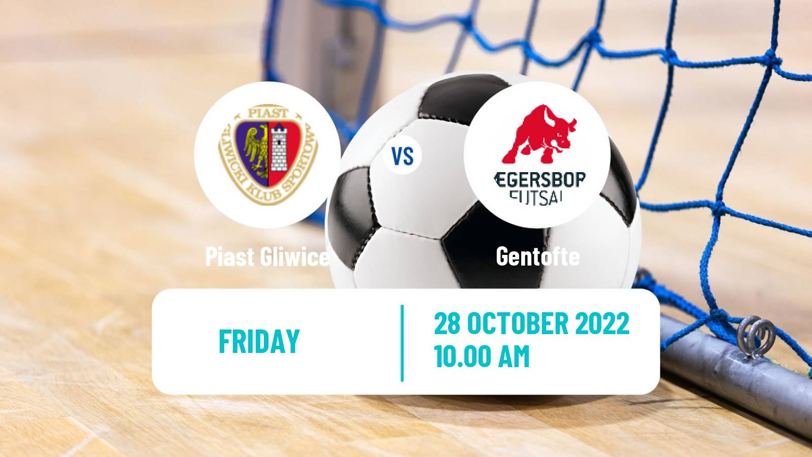 Futsal UEFA Futsal Champions League Piast Gliwice - Gentofte