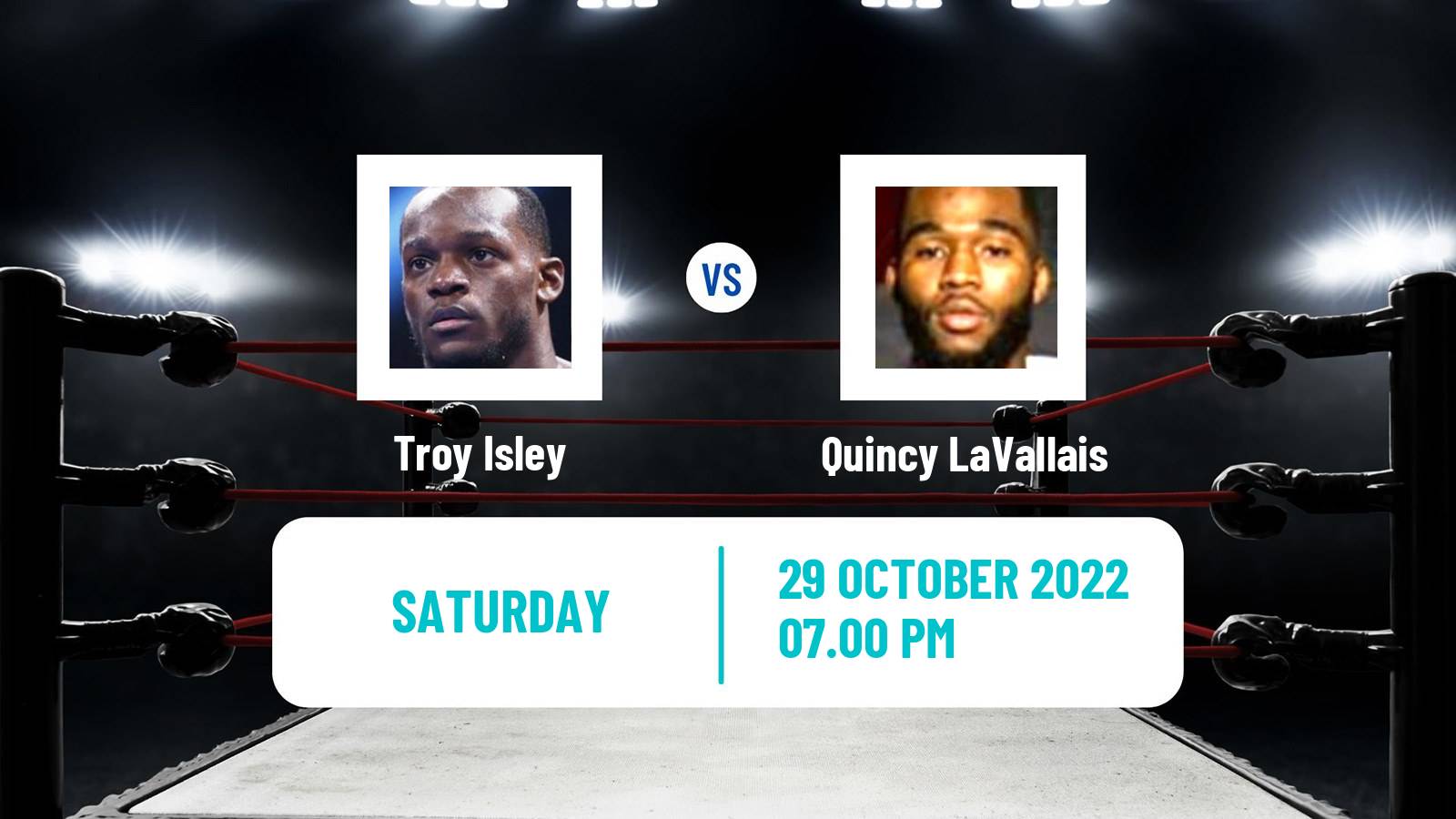 Boxing Boxing Troy Isley - Quincy LaVallais