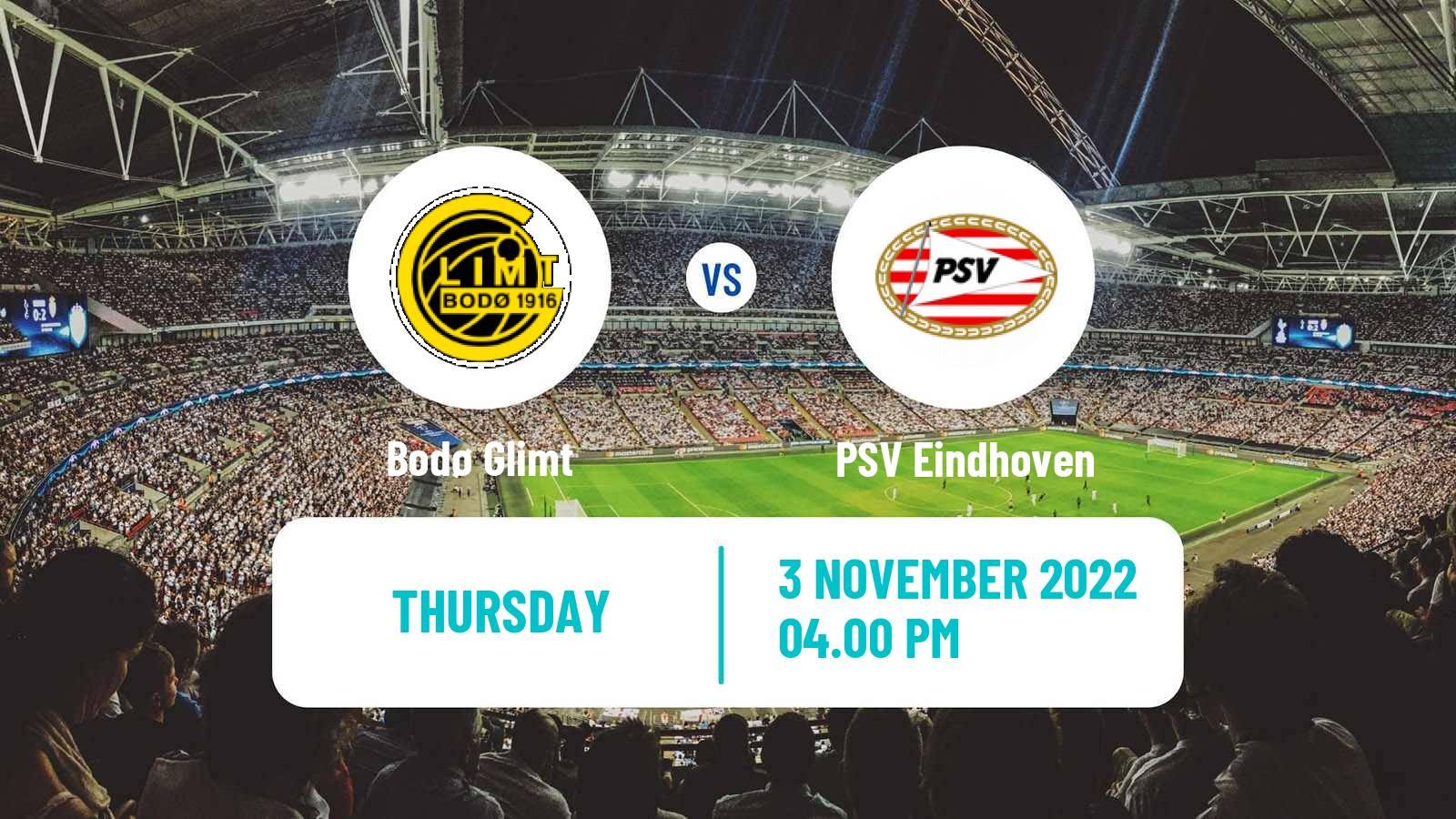 Soccer UEFA Europa League Bodø Glimt - PSV Eindhoven