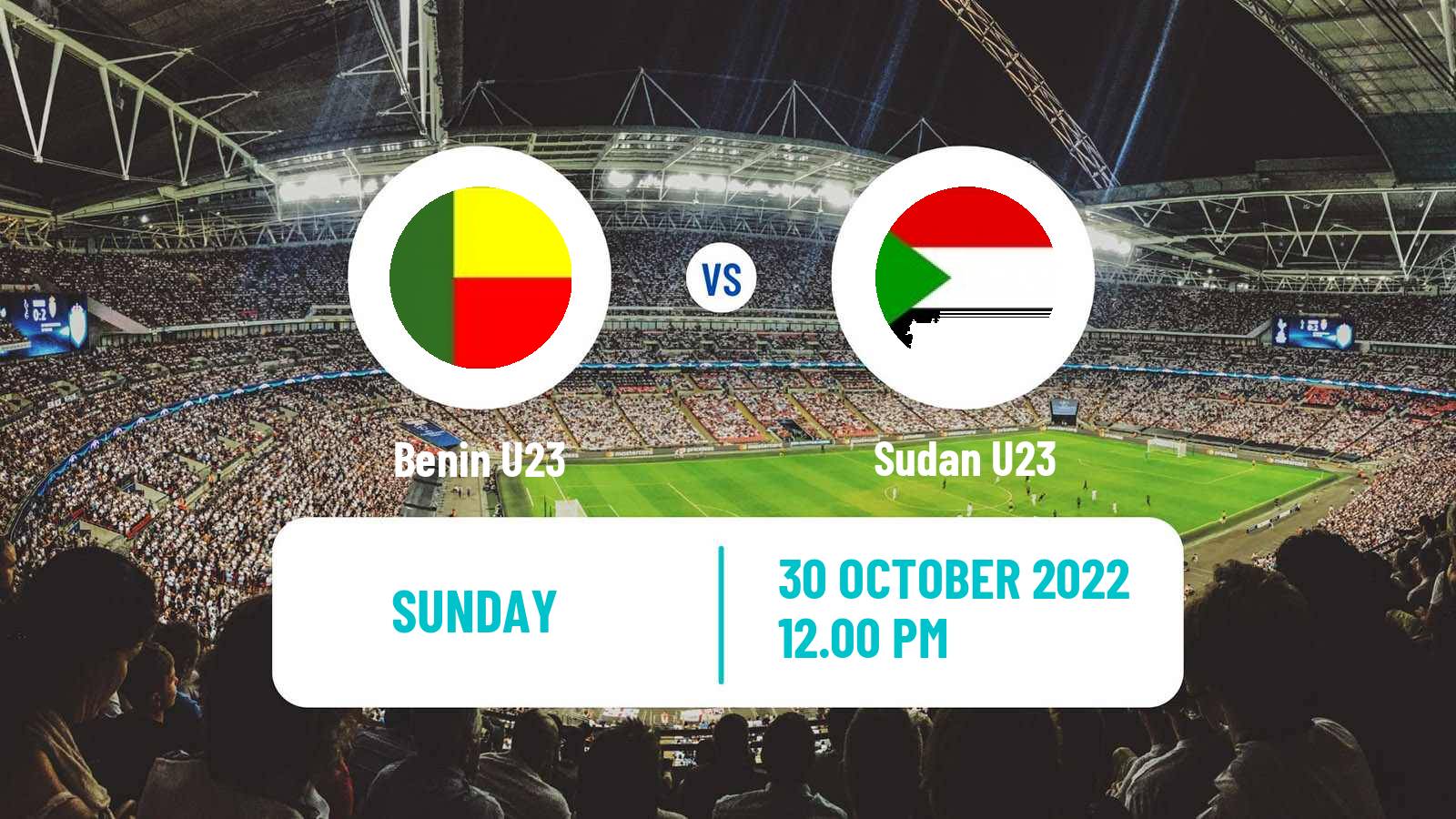 Soccer Africa Cup of Nations U23 Benin U23 - Sudan U23