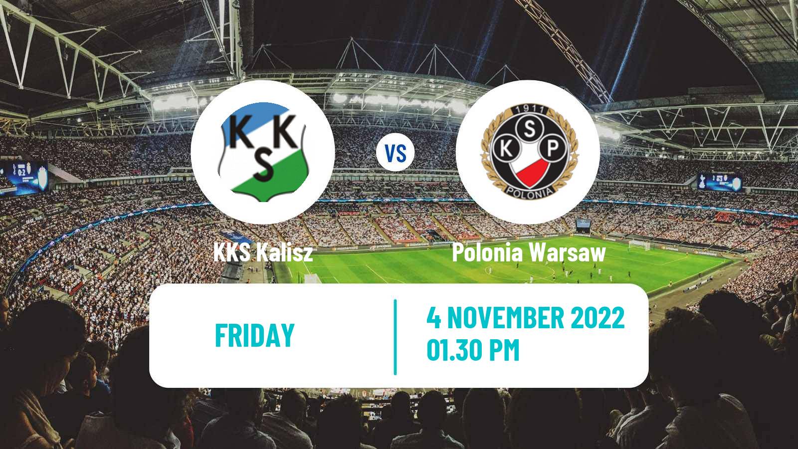 Soccer Polish Division 2 KKS Kalisz - Polonia Warsaw