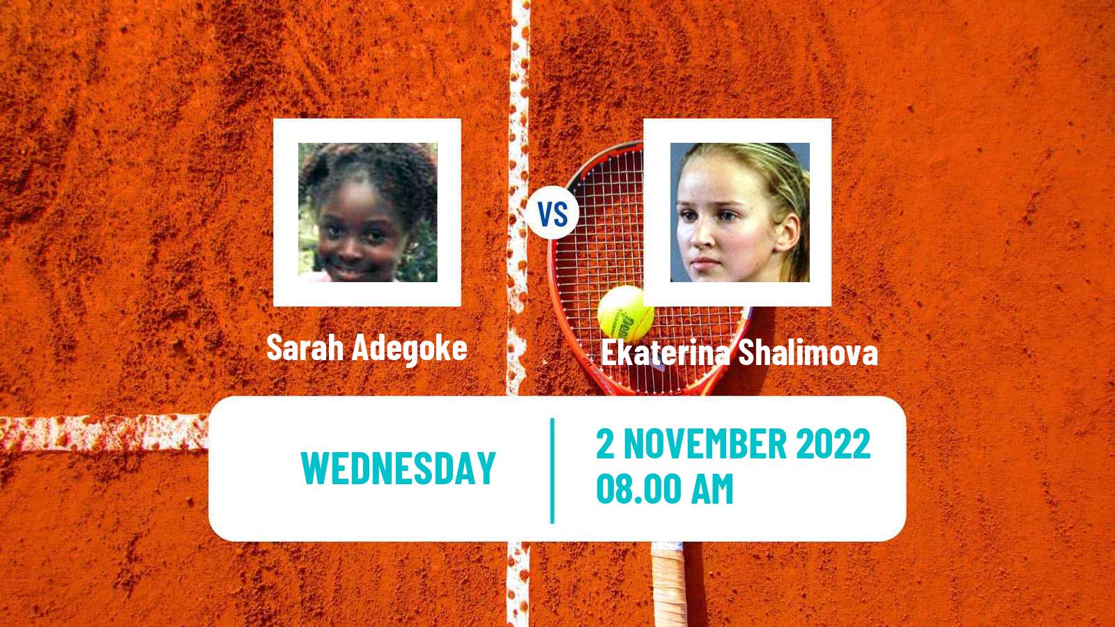 Tennis ITF Tournaments Sarah Adegoke - Ekaterina Shalimova