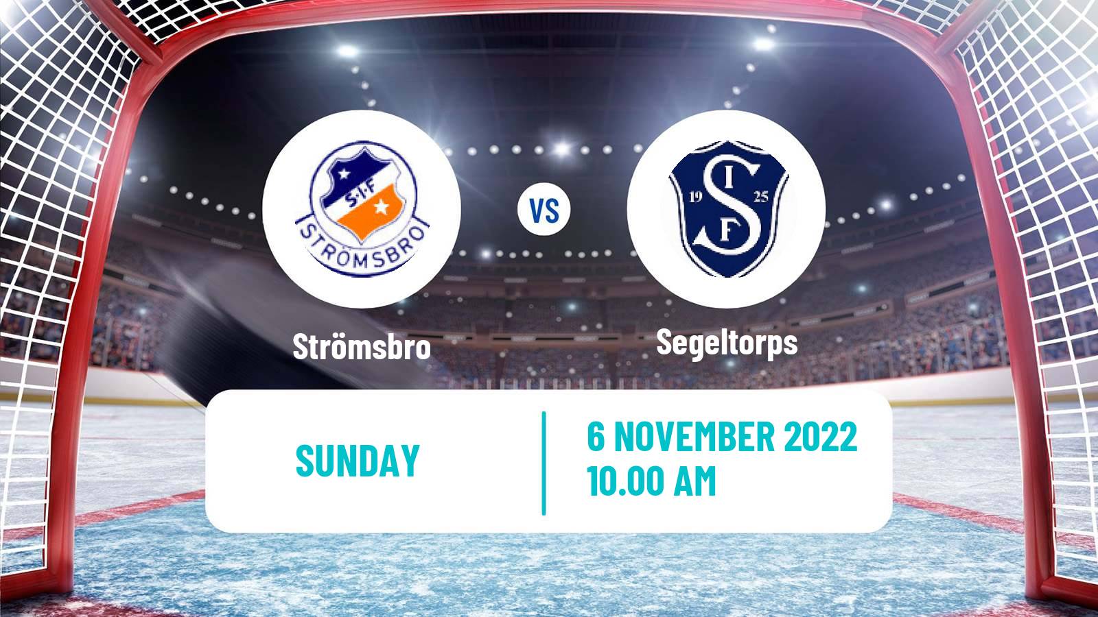 Hockey Swedish HockeyEttan Ostra Strömsbro - Segeltorps