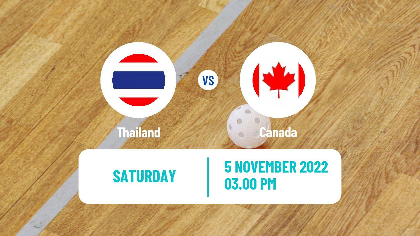 Floorball World Championship Floorball Thailand - Canada