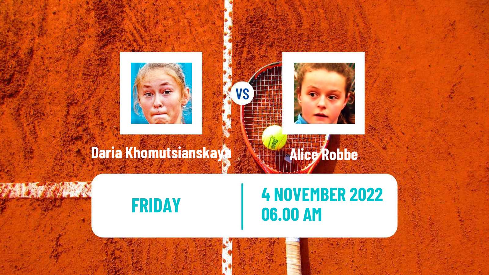 Tennis ITF Tournaments Daria Khomutsianskaya - Alice Robbe