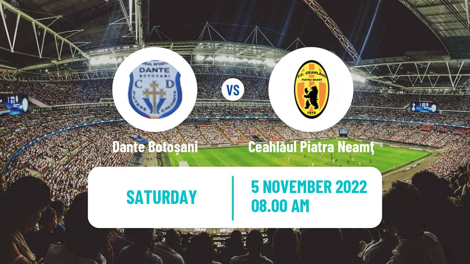 Soccer Romanian Liga 3 - Seria 1 Dante Botoșani - Ceahlăul Piatra Neamţ