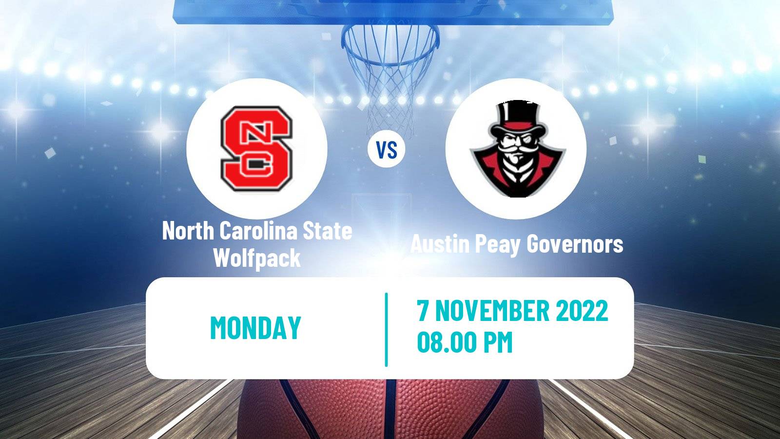 Basketball NCAA College Basketball North Carolina State Wolfpack - Austin Peay Governors