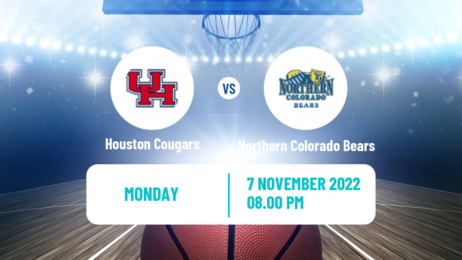 Basketball NCAA College Basketball Houston Cougars - Northern Colorado Bears