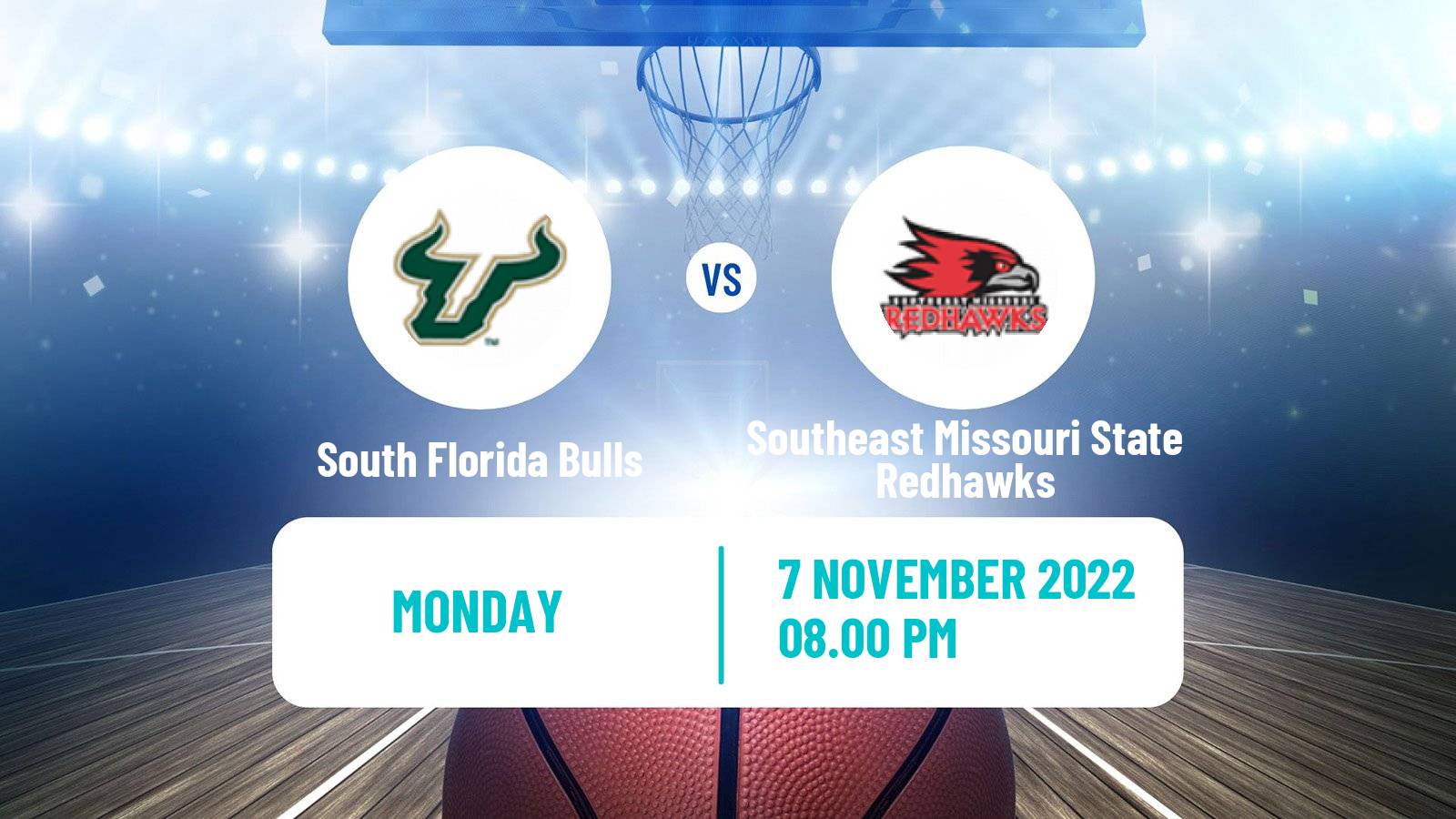 Basketball NCAA College Basketball South Florida Bulls - Southeast Missouri State Redhawks