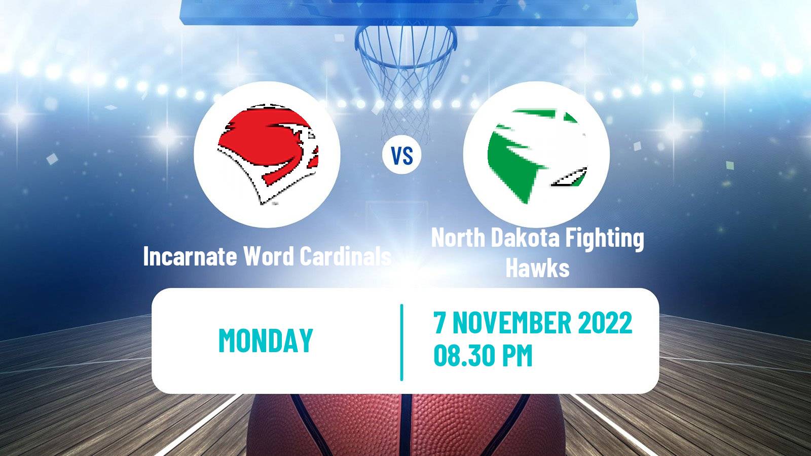 Basketball NCAA College Basketball Incarnate Word Cardinals - North Dakota Fighting Hawks