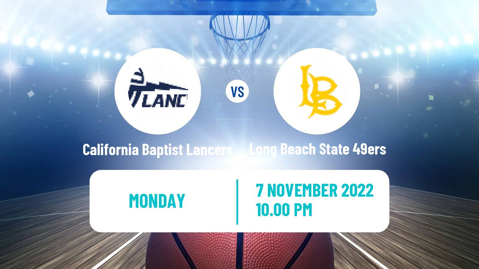 Basketball NCAA College Basketball California Baptist Lancers - Long Beach State 49ers