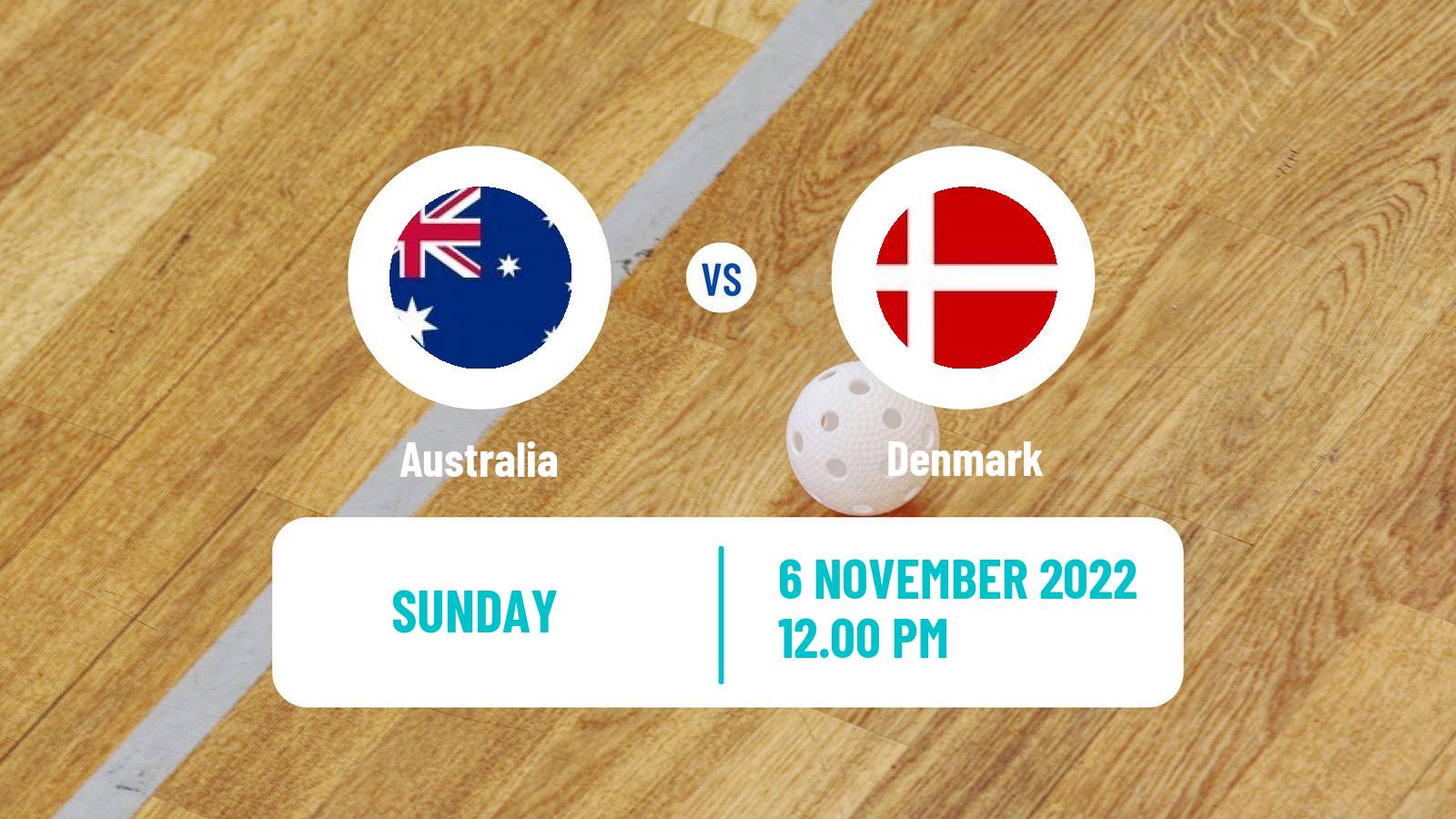 Floorball World Championship Floorball Australia - Denmark