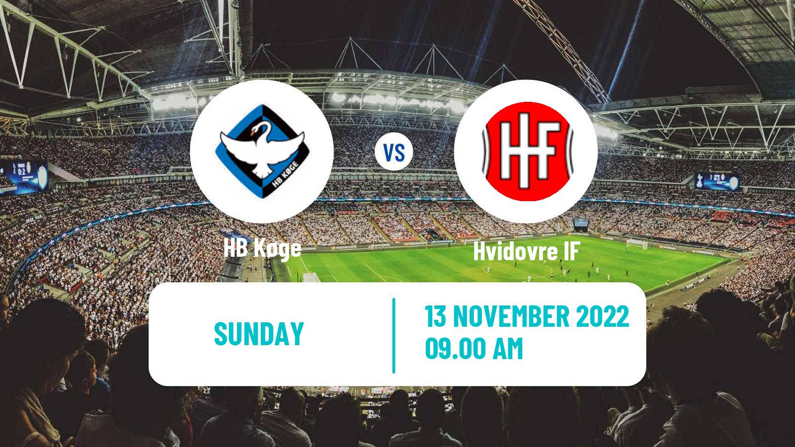 Soccer Danish 1 Division HB Køge - Hvidovre