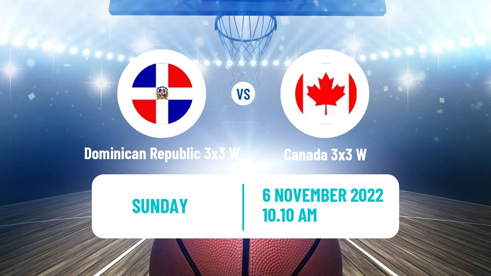 Basketball Americup 3x3 Women Dominican Republic 3x3 W - Canada 3x3 W