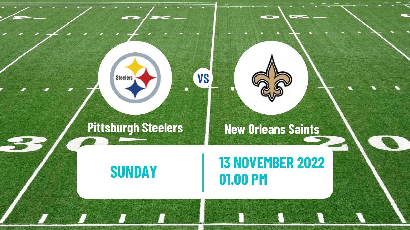 American football NFL Pittsburgh Steelers - New Orleans Saints