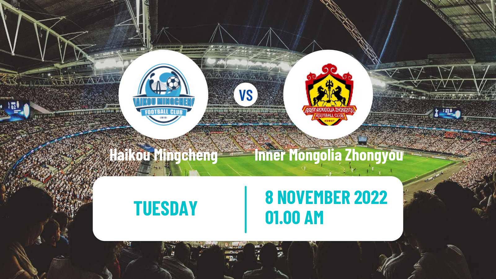 Soccer Chinese Yi League Haikou Mingcheng - Inner Mongolia Zhongyou